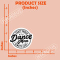 HYKADEUS Dance Mom Funny Vinyl Sticker 3Pcs Waterproof 3x2.8 Inch by Deal US
