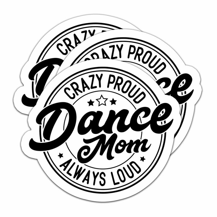 HYKADEUS Dance Mom Funny Vinyl Sticker 3Pcs Waterproof 3x2.8 Inch by Deal US