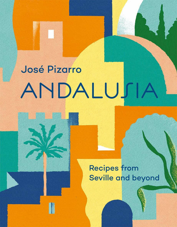 Andalusia: Recipes from Seville and Beyond by Deal US