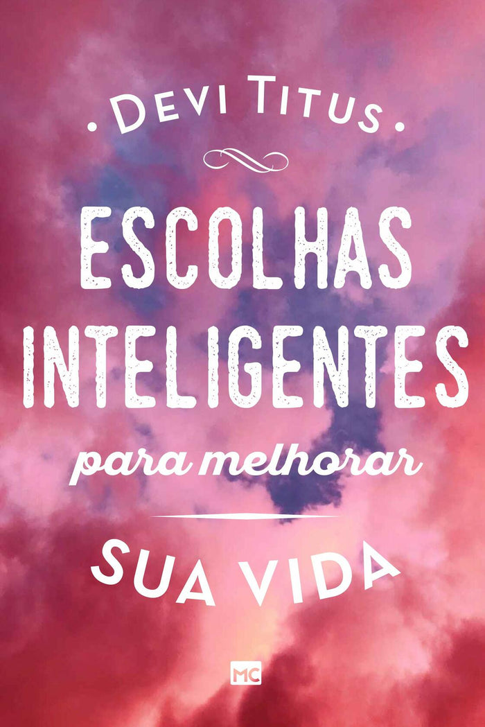 Escolhas inteligentes para melhorar a sua vida (Portuguese Edition) by Deal US