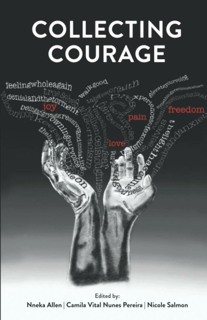 Collecting Courage: Joy Pain Freedom Love Book 0.53lb by Deal US