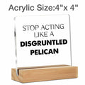 GTGIC Funny Office Desk Sign Humor Decor Clear Acrylic 4x4 Inches Polychrome by Deal US