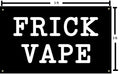 Vrogadso Black Frick Vape Banner Flag 3x5 Feet Orange Black 4 Grommets by Deal US