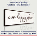 Our Happy Place Sign II by Tailored Canvases
