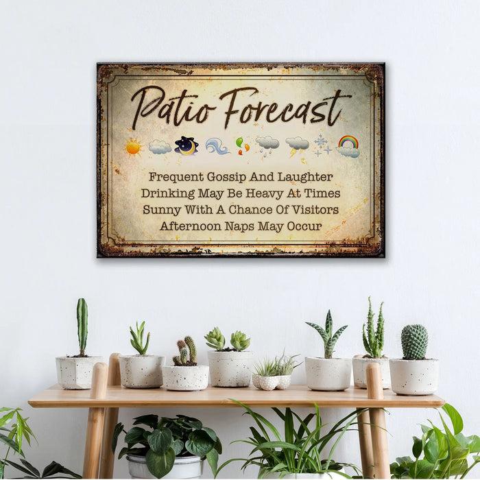 Patio Forecast Sign by Tailored Canvases