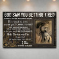 Personalized God Saw You Getting Tired Memorial Sign by Tailored Canvases
