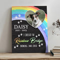 Pet Memorial Sign I Crossed The Rainbow Bridge by Tailored Canvases