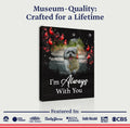 Pet Memorial Sign I'm Always With You by Tailored Canvases