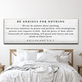 Philippians 4:6-7 - Be Anxious For Nothing Sign by Tailored Canvases