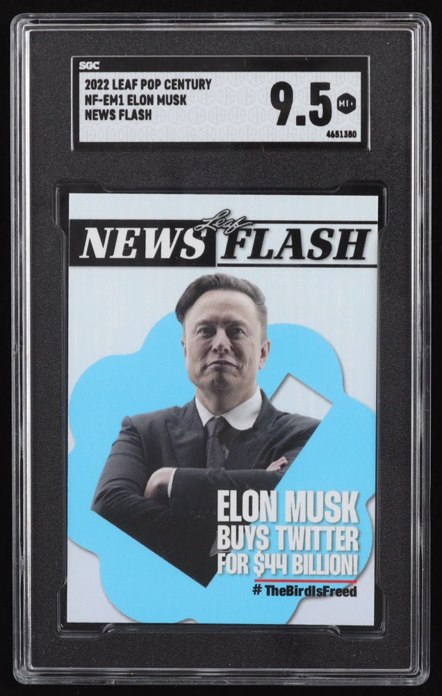 Elon Musk 2022 Leaf Pop Century News Flash "ELON MUSK BUYS TWITTER" #NFEM1 (SGC 9.5) by Price Is Right Miami
