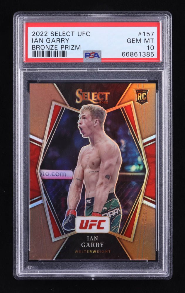 Ian Garry 2022 Select UFC Bronze #157 RC, 79/175 (PSA 10) by Price Is Right Miami