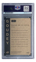 Oscar De La Hoya Signed 2015 UD Goodwin #27 (PSA 10) by Price Is Right Miami