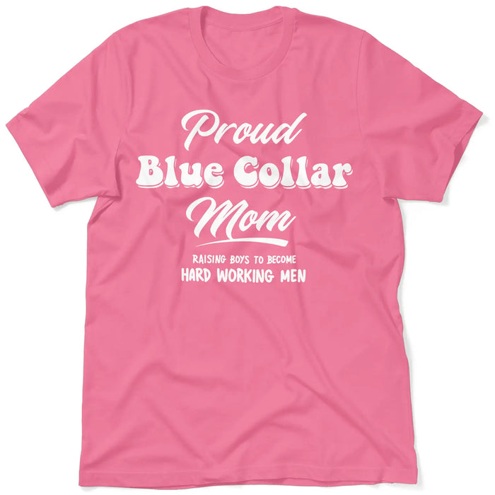Proud Blue Collar Mom - T-Shirt by Armed American Supply