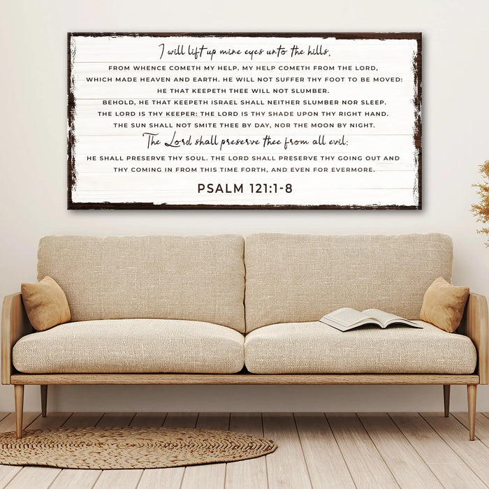 Psalm 121:1-8 - My Help Comes From The Lord Sign by Tailored Canvases