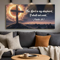 Psalm 23:1 - The Lord Is My Shepherd I Shall Not Want Faith Sign by Tailored Canvases