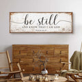 Psalm 46:10 Be Still And Know That I Am God Faith Sign by Tailored Canvases