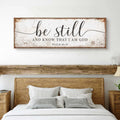 Psalm 46:10 Be Still And Know That I Am God Faith Sign by Tailored Canvases