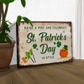 Raise A Pint And Celebrate St. Patrick's Day In Style Sign by Tailored Canvases