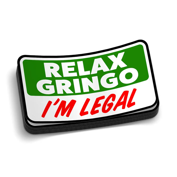 Relax Gringo Hard Hat Decal by Armed American Supply