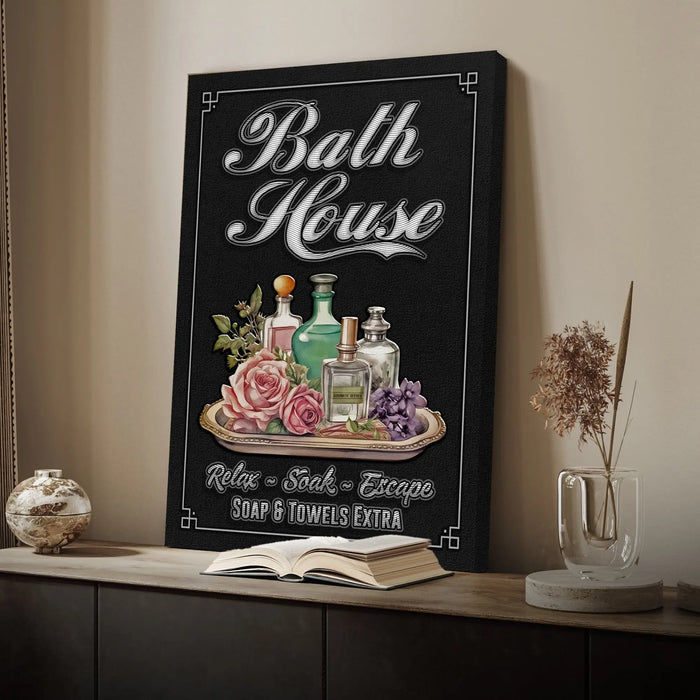 Relax Soak Escape Bath House Sign by Tailored Canvases