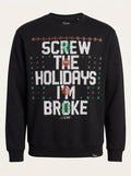 Freeze Mens Screw The Holidays Im Broke Ugly Christmas Sweatshirt, Size Medium by Vanessa Jane
