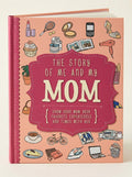 The Story of Me and My Mom by Parragon Books by Vanessa Jane