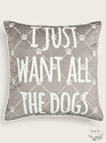 Lacourte I Just Want All the Dogs 18 x 18 Toss Decorative Pillow – Grey by Vanessa Jane