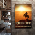Ride Off Into The Sunset Western Sayings For Signs by Tailored Canvases