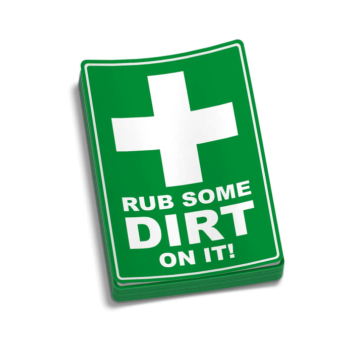 Rub Some Dirt On It - Hard Hat Decal by Armed American Supply