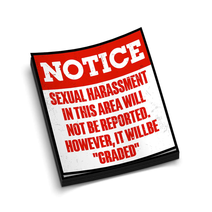 Sex Harassment Graded - Hard Hat Decal by Armed American Supply