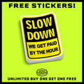 Slow Down Hard Hat Decal by Armed American Supply