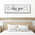 So I Can Kiss You Anytime I Want Sign by Tailored Canvases