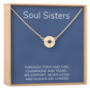 Soul Sisters Necklace Multiple Styles