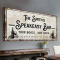Speakeasy Your Booze Our Couch Bar Sign by Tailored Canvases