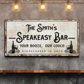 Speakeasy Your Booze Our Couch Bar Sign by Tailored Canvases
