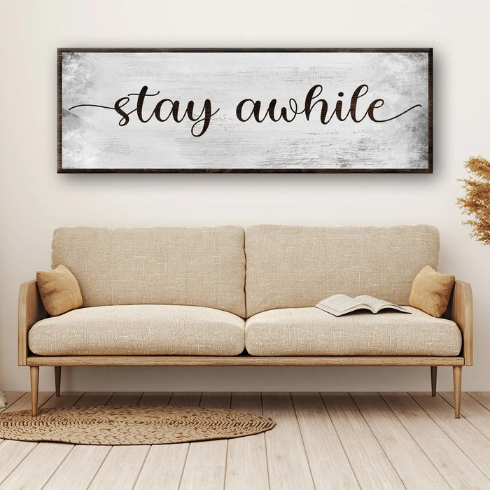 Stay Awhile Sign III by Tailored Canvases