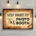 Step Right Up Photo Booth Sign by Tailored Canvases