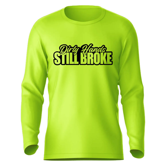 Still Broke - Hi-Visibility UPF 50 Long Sleeve Sun Shirt by Armed American Supply