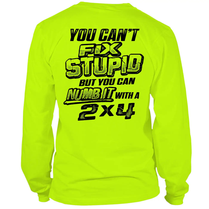 Stupid - Long Sleeve Hi-Vis T-Shirt by Armed American Supply