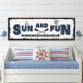Sun And Fun Sign by Tailored Canvases