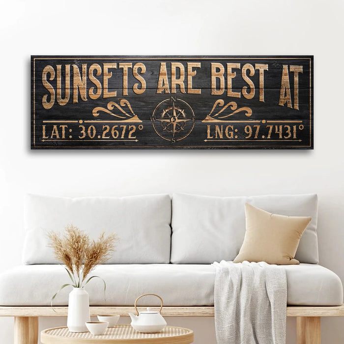 Sunsets Are Best At Coordinates Sign II by Tailored Canvases