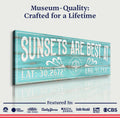 Sunsets Are Best At Coordinates Sign III by Tailored Canvases