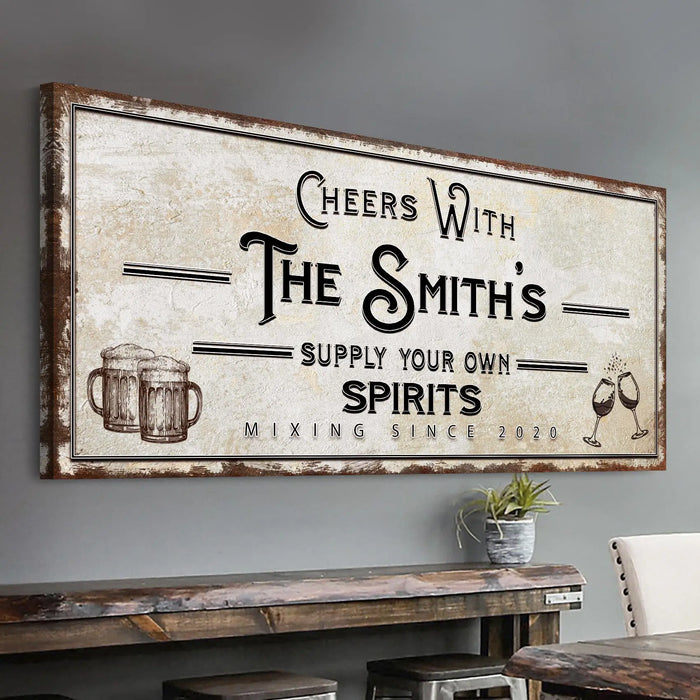 Supply Your Own Spirits Bar Sign by Tailored Canvases