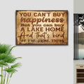 You Can't Buy Happiness But You Can Buy A Lake Home Sign by Tailored Canvases