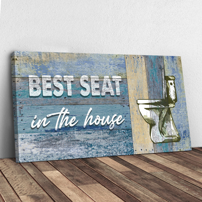 Best Seat In The House Toilet Sign II by Tailored Canvases