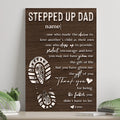 Thank You For Being The Father You Didn't Have To Be Happy Father's Day Sign by Tailored Canvases