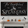 The Bewitched Speakeasy Halloween Sign III by Tailored Canvases