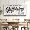 The Gathering Place Personalized Sign by Tailored Canvases