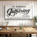 The Gathering Place Personalized Sign by Tailored Canvases