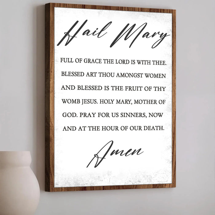 The Hail Mary Faith Sign by Tailored Canvases